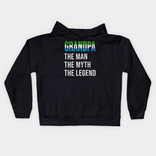 Grand Father Sierra Leonean Grandpa The Man The Myth The Legend - Gift for Sierra Leonean Dad With Roots From  Sierra Leone Kids Hoodie